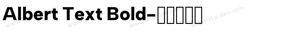 Albert Text Bold字体转换